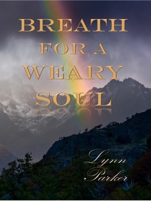 cover image of Breath For a Weary Soul